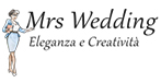 Mrs Wedding, la tua Wedding Planner